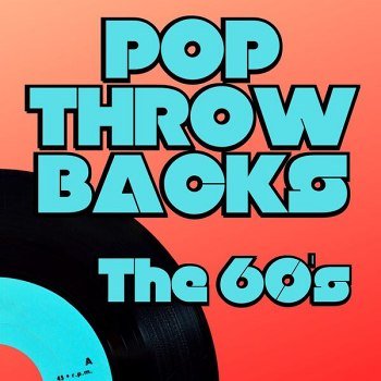 Pop Throwbacks The 60's (2024)