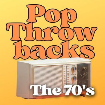 Pop Throwbacks The 70's (2024)