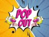 Pop Out (2024)