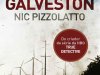 Galveston - Nic Pizzolatto