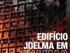 Aventuras na História 249 - Edifício Joelma em Chamas