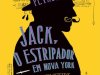 Jack, O Estripador Em Nova York - Stefan Petrucha