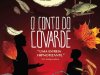 O Conto do Covarde - Vanessa Gebbie