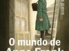 O mundo de Anne Frank: Lá fora, a guerra - Janny van der Molen