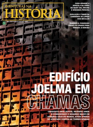 Aventuras na História 249 - Edifício Joelma em Chamas