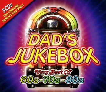 Dad's Jukebox - Very Best Of 60s - 70s - 80s (2008)