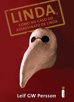 Linda, como no caso do assassinato de Linda - Leif GW Persson