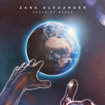 Zane Alexander - Death by Space (2020)