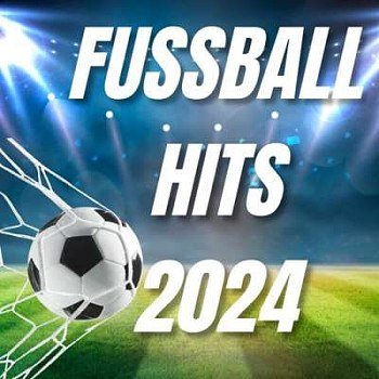 Fussball Hits (2024)