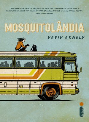 Mosquitolandia - David Arnold