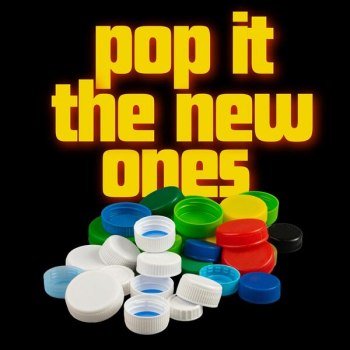 Pop It The New Ones (2024)