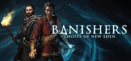 Banishers: Ghosts of New Eden [PT-BR]