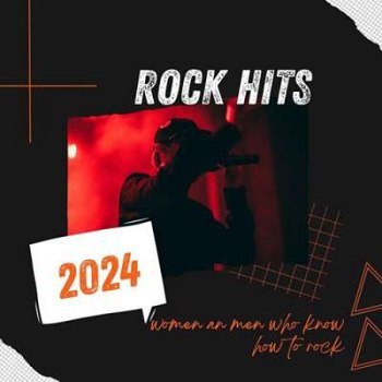 Rock Hits - Women And Men Who Know How To Rock (2024)