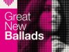Great New Ballads (2024)