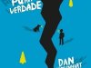A Mais Pura Verdade - Dan - Gemeinhart