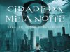 Cidade da Meia-noite: Saga da Terra Conquistada - J. Barton Mitchell
