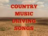 Country Music Driving Songs (2024)