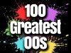 100 Greatest 00s (2024)