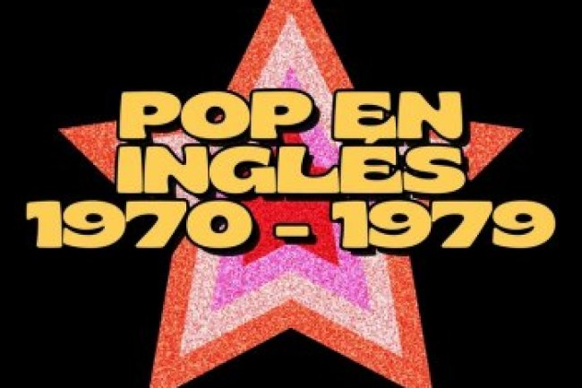 Pop En Inglés 1970 - 1979 (2024)