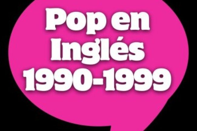 Pop En Inglés 1990 - 1999 (2024)