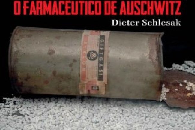 Capesius, o Farmacêutico de Auschwitz - Dieter Schlesak