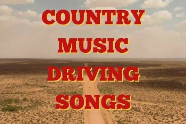 Country Music Driving Songs (2024)