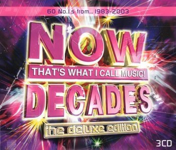 Now That's What I Call Music! - Decades [Deluxe Edition] (2003)