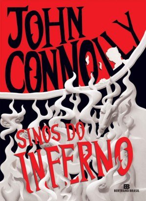 Sinos do Inferno - John Connolly