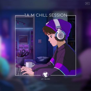 1 A.M Chill Session (2023)