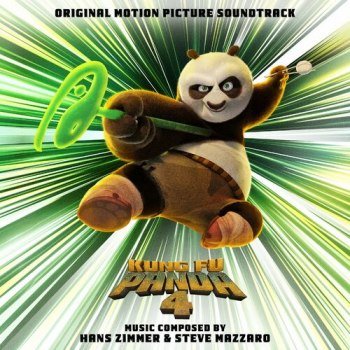 Hans Zimmer - Kung Fu Panda 4 [Original Motion Picture Soundtrack] (2024)
