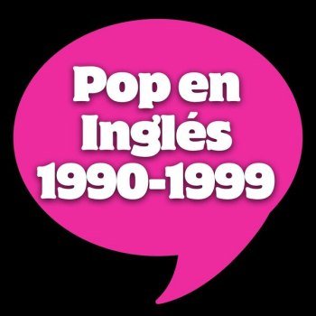 Pop En Inglés 1990 - 1999 (2024)
