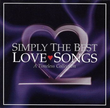 Simply The Best Love Songs 2 - A Timeless Collection (1998)