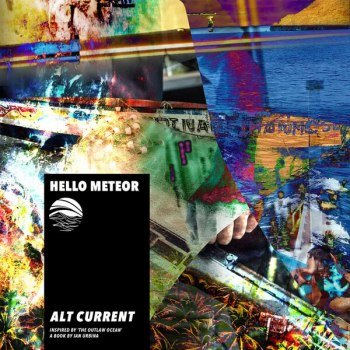 Hello Meteor - Alt Current (2021)