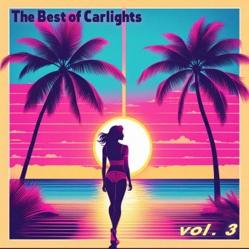 Carlights - The Best of Carlights vol. 3 (2024)