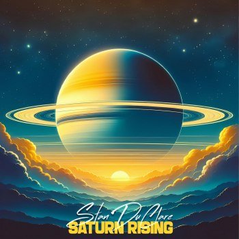Stan DuClare - Saturn Rising [EP] (2022)