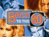 Back To The 80's - The Definitive Collection (1996-2004)