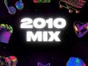 2010 Mix (2024)