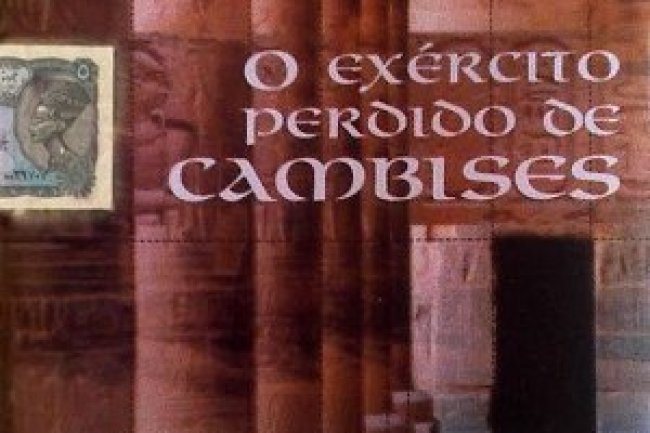 O Exército Perdido de Cambises - Paul Sussman