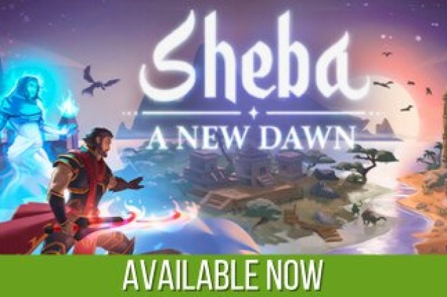 Sheba: A New Dawn