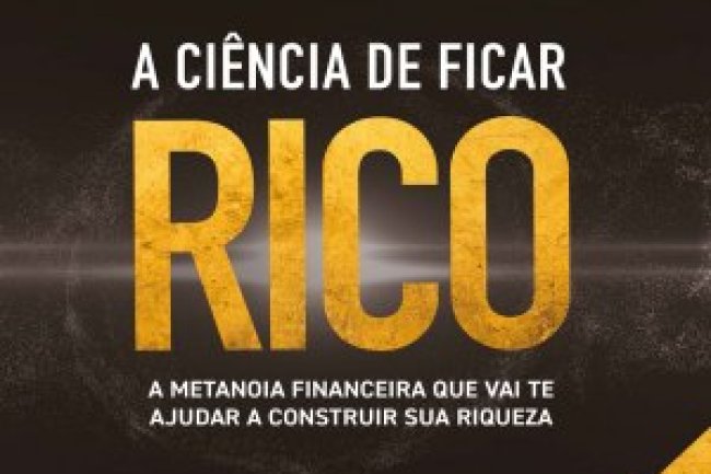 A Ciência de Ficar Rico - Wallace D. Wattles