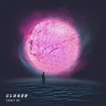 Cenit85 - Closer (2021)