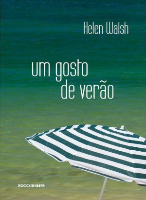 Um Gosto de Verão - Helen Walsh