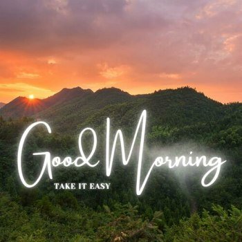 Good Morning - Take It Easy (2023)