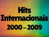 Hits Internacionais 2000 - 2009 (2024)