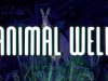 ANIMAL WELL