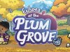 Echoes of the Plum Grove