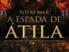 Total War: A espada de Atilla (Vol. 2) - David Gibbins