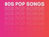 80s Pop Songs By Udiscover (2024)