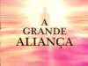 A Grande Aliança - Gary E. Schwartz