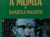 A Múmia ou Ramsés, o Maldito - Anne Rice